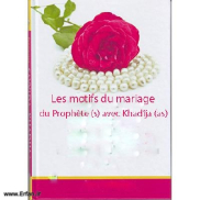 Les motifs du mariage du Prophète (s) avec Khadîja (as)