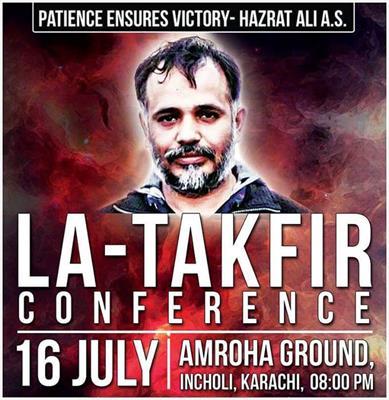 La Takfir conference to honor Khurram Zaki help curb Takfir from Pakistan 