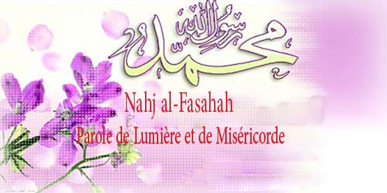 Nahj al-Fasahah, Parole de Lumière et de Miséricorde